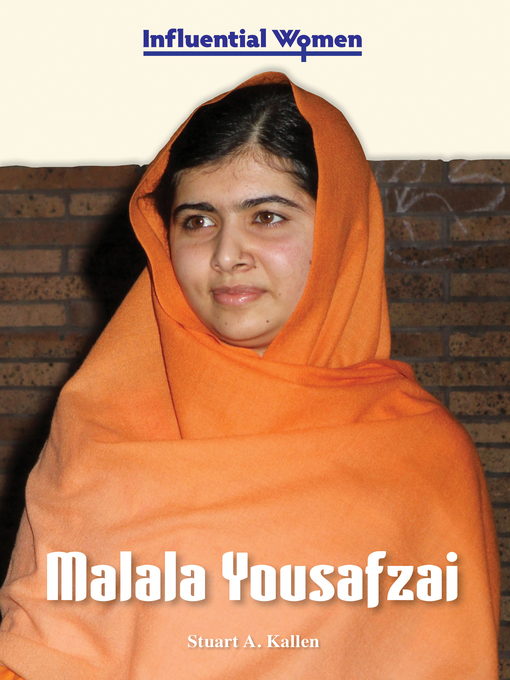 Title details for Malala Yousafzai by Stuart A. Kallen - Available